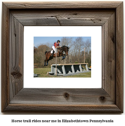 horse trail rides near me in Elizabethtown, Pennsylvania